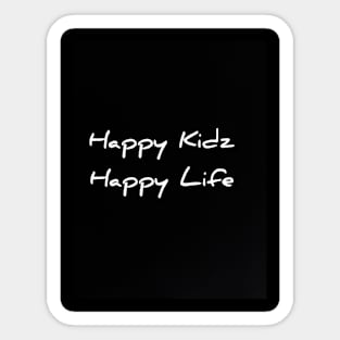 Happy Kidz Happy Life Sticker